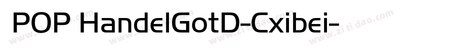 康POP HandelGotD-Cxibei字体转换